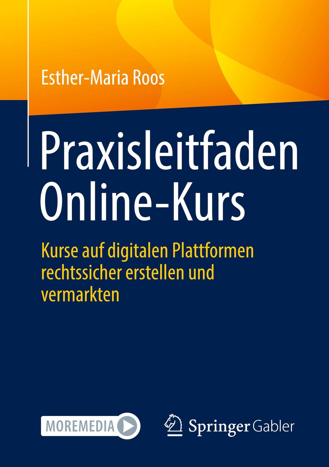 Cover: 9783658340346 | Praxisleitfaden Online-Kurs | Esther-Maria Roos | Taschenbuch | 2022