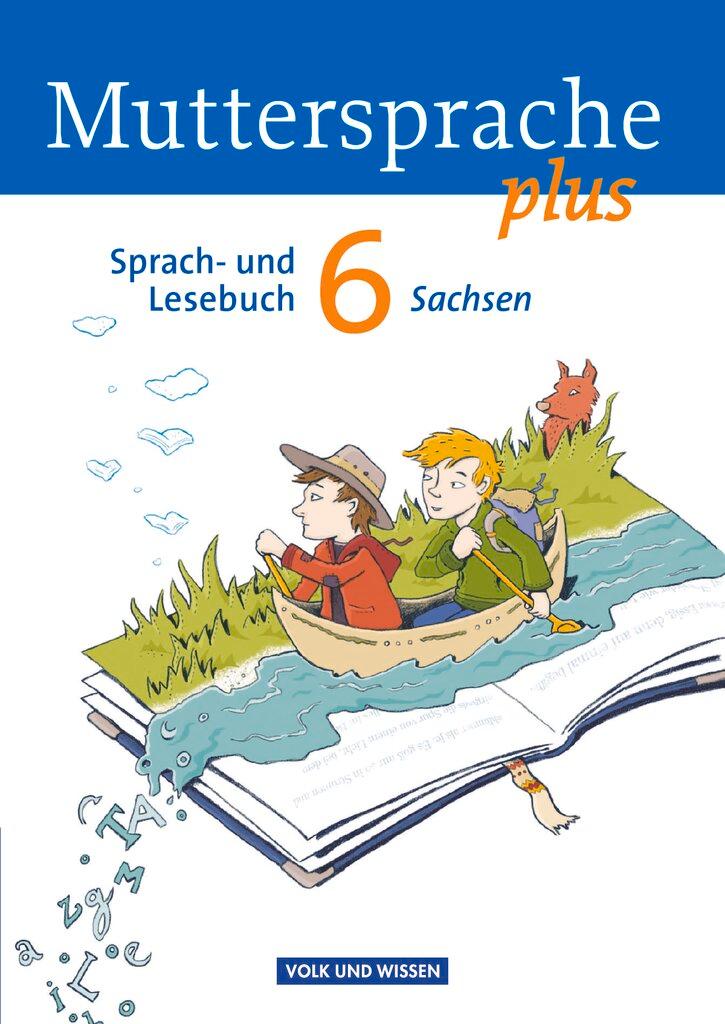 Cover: 9783060627462 | Muttersprache plus 6. Schuljahr. Schülerbuch Sachsen | Elke Putzger