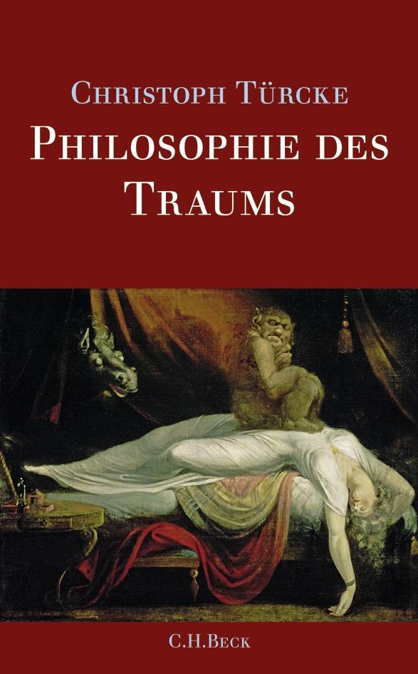 Cover: 9783406624926 | Philosophie des Traums | Christoph Türcke | Taschenbuch | Deutsch