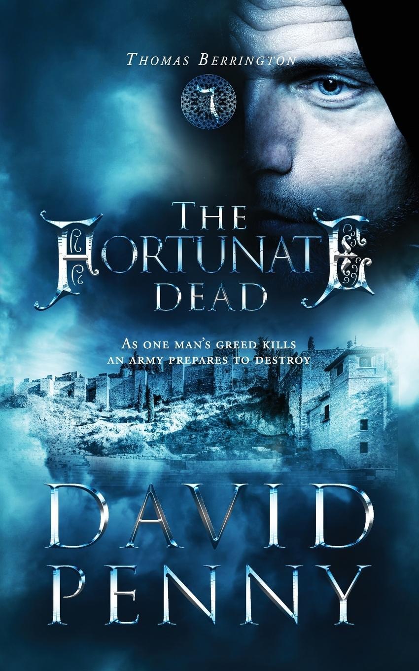 Cover: 9781912592012 | The Fortunate Dead | David Penny | Taschenbuch | Paperback | Englisch