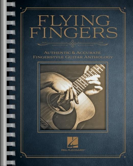 Cover: 9781540064226 | Flying Fingers: Authentic & Accurate Fingerstyle Guitar Anthology