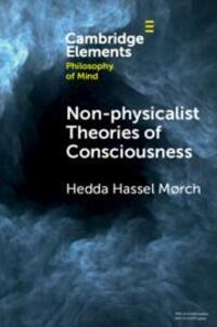 Cover: 9781009317337 | Non-physicalist Theories of Consciousness | Hedda Hassel Morch | Buch