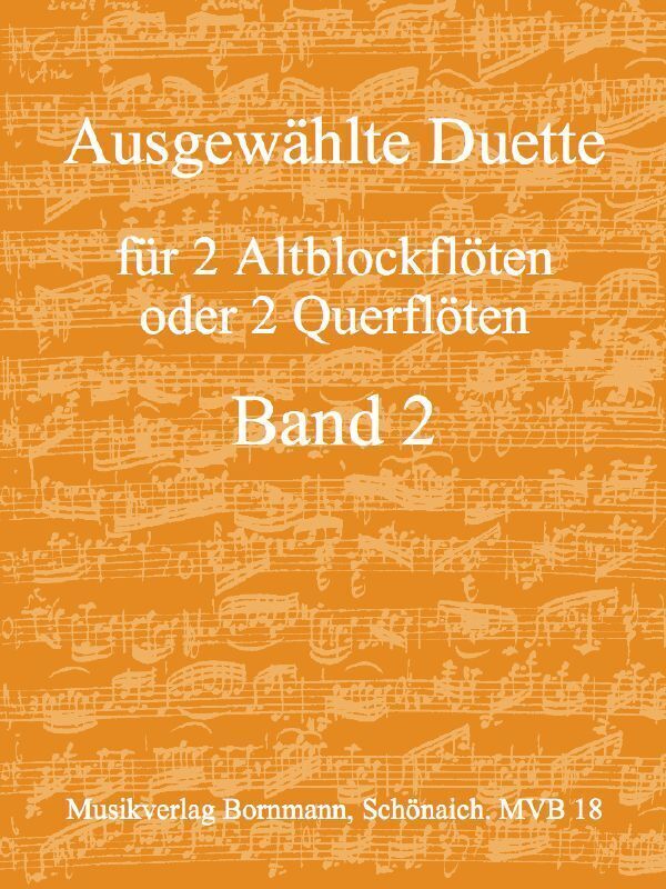 Cover: 9990050787659 | Ausgewählte Duette, Band 2 | für 2 Altblockflöten | Johannes Bornmann