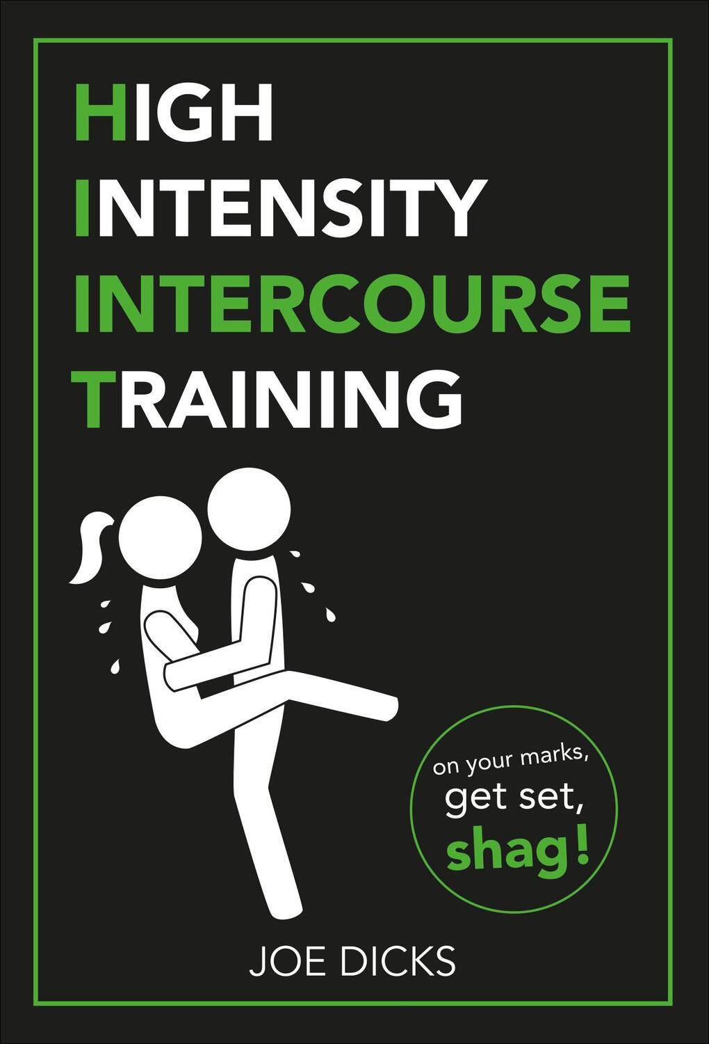 Cover: 9781529102819 | HIIT: High Intensity Intercourse Training | Joe Dicks | Taschenbuch