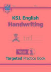 Cover: 9781782946953 | KS1 English Targeted Practice Book: Handwriting - Year 1 | CGP Books