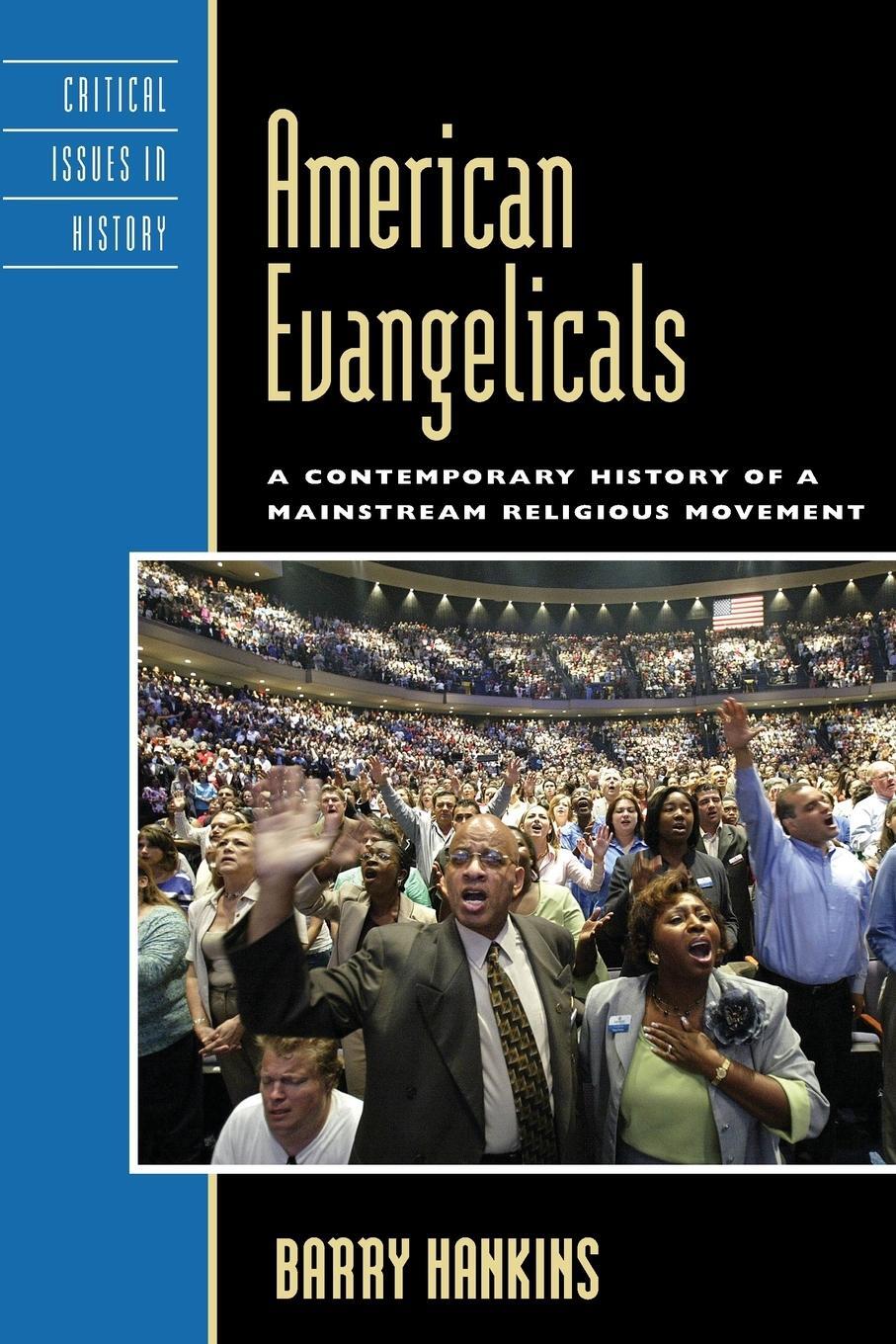 Cover: 9780742570252 | American Evangelicals | Barry Hankins | Taschenbuch | Paperback | 2002