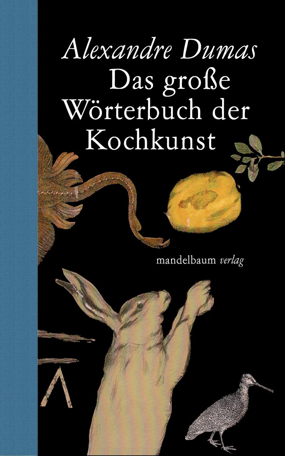 Cover: 9783854768555 | Das große Wörterbuch der Kochkunst | Alexandre Dumas | Buch | Deutsch