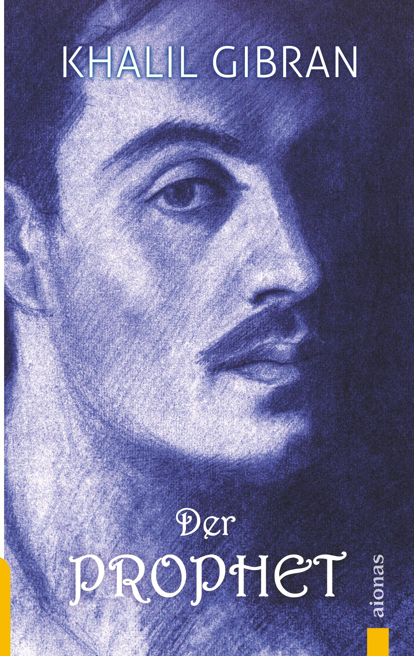 Cover: 9783946571889 | Der Prophet | Khalil Gibran | Taschenbuch | 64 S. | Deutsch | 2018