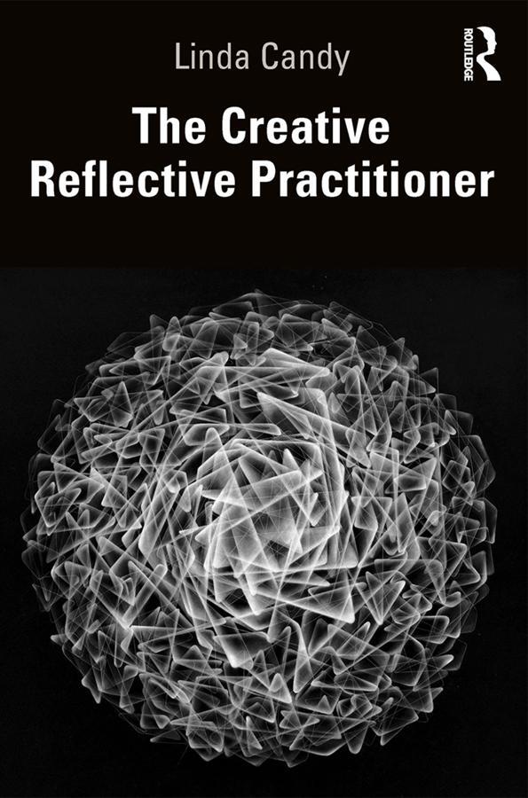 Cover: 9781138632769 | The Creative Reflective Practitioner | Linda Candy | Taschenbuch