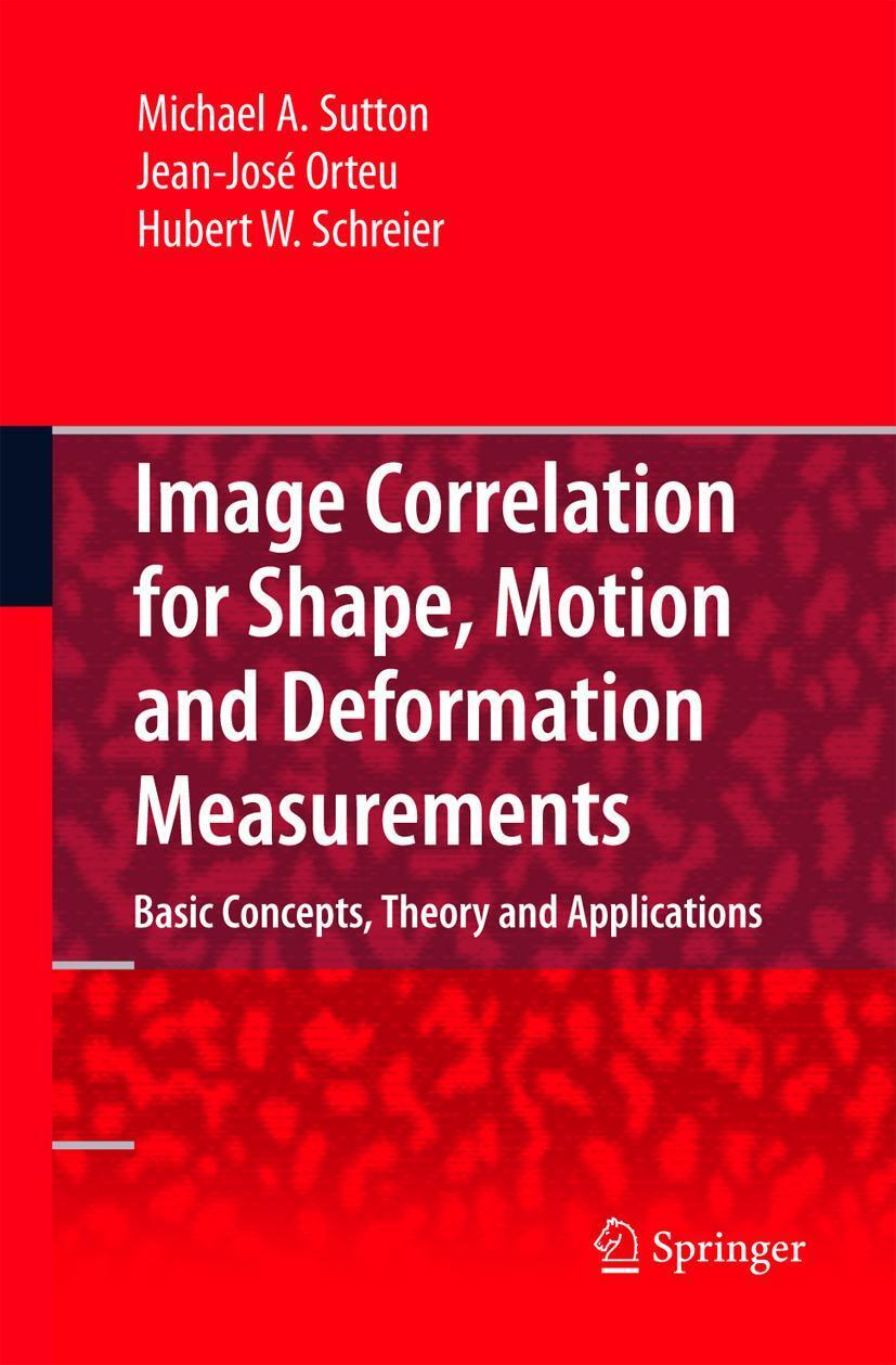 Cover: 9780387787466 | Image Correlation for Shape, Motion and Deformation Measurements | xx