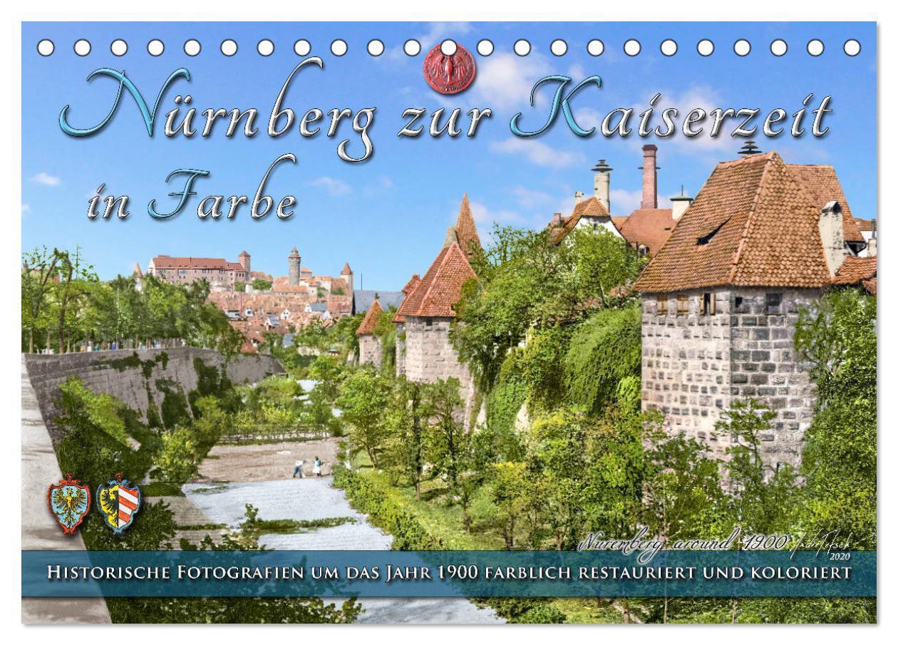 Cover: 9783675999930 | Nürnberg zur Kaiserzeit in Farbe - Fotos neu restauriert und...