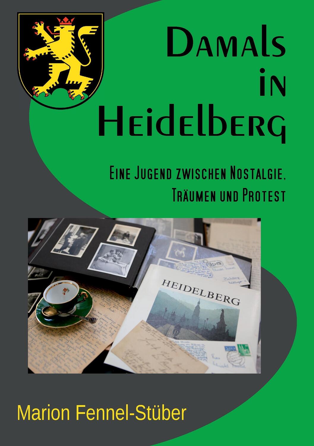 Cover: 9783842382244 | Damals in Heidelberg | Marion Fennel-Stüber | Taschenbuch | Paperback