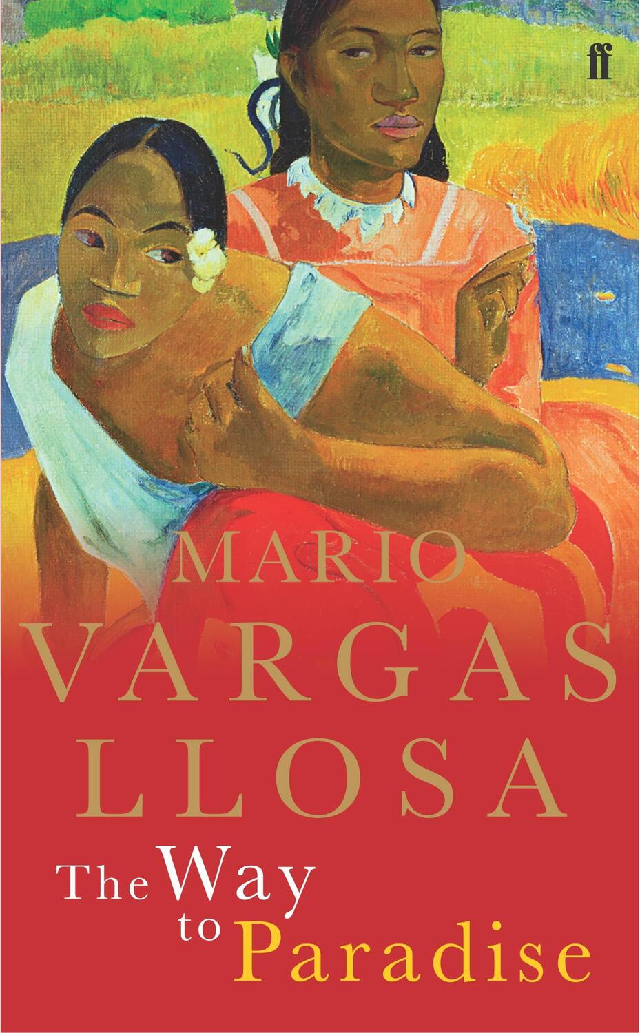 Cover: 9780571220380 | The Way to Paradise | Mario Vargas Llosa | Taschenbuch | Englisch