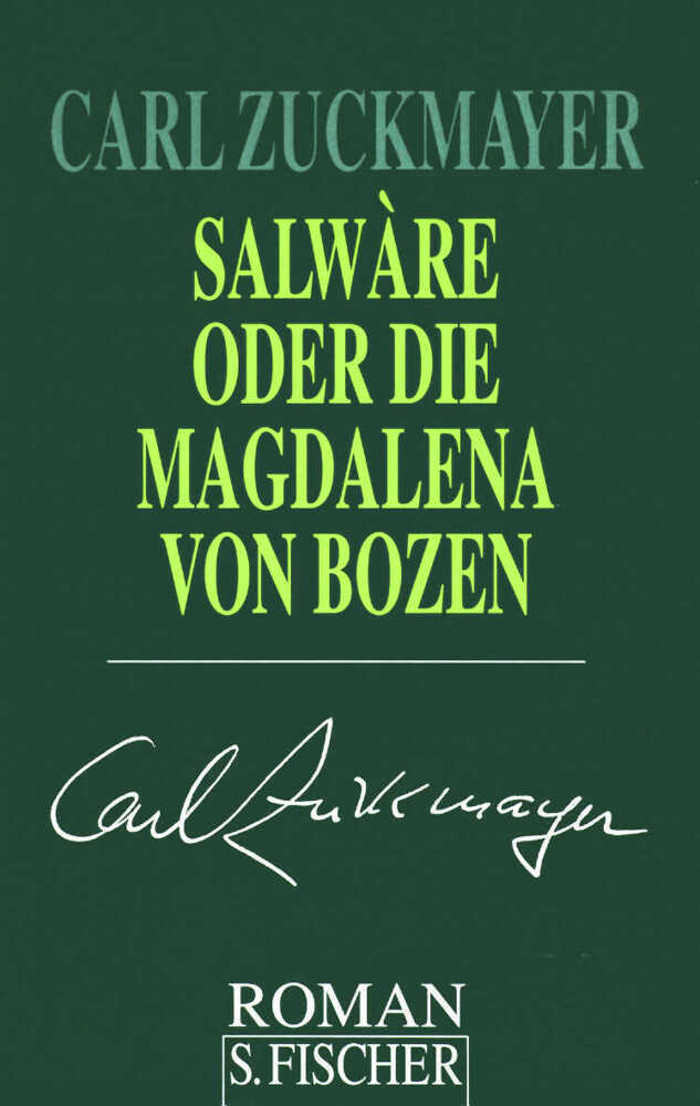 Cover: 9783100965363 | Salwàre oder Die Magdalena von Bozen | Roman | Carl Zuckmayer | Buch