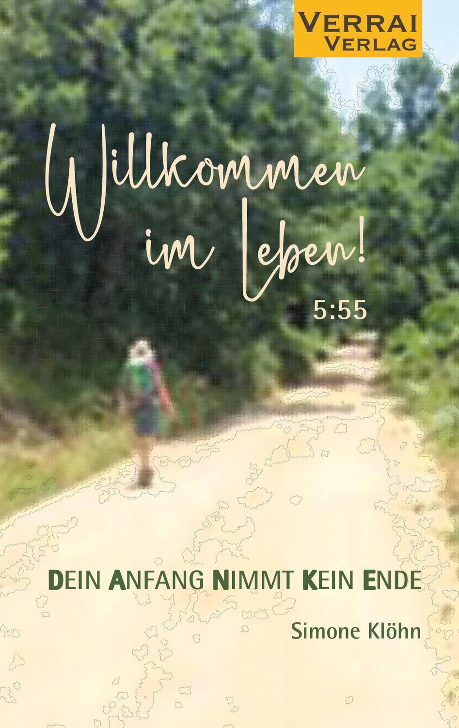 Cover: 9783948342777 | Willkommen im Leben! 5:55 | Dein Anfang Nimmt Kein Ende | Simone Klöhn