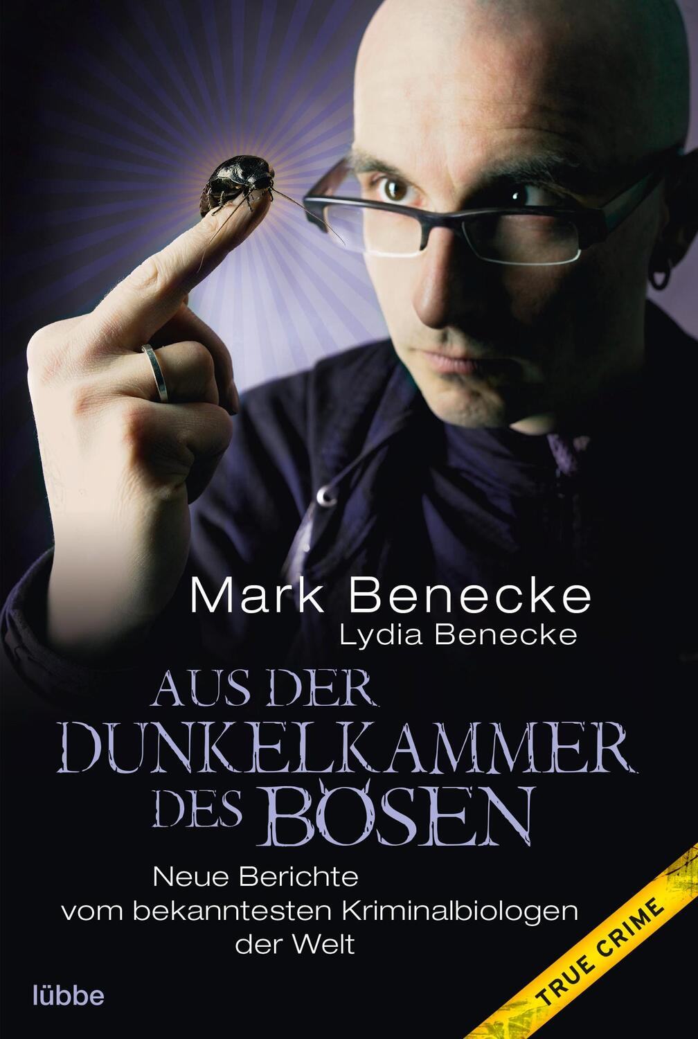 Cover: 9783404607440 | Aus der Dunkelkammer des Bösen | Mark Benecke (u. a.) | Taschenbuch