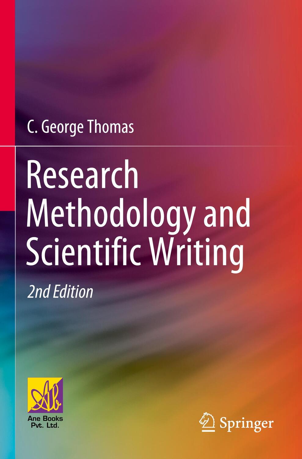 Cover: 9783030648671 | Research Methodology and Scientific Writing | C. George Thomas | Buch