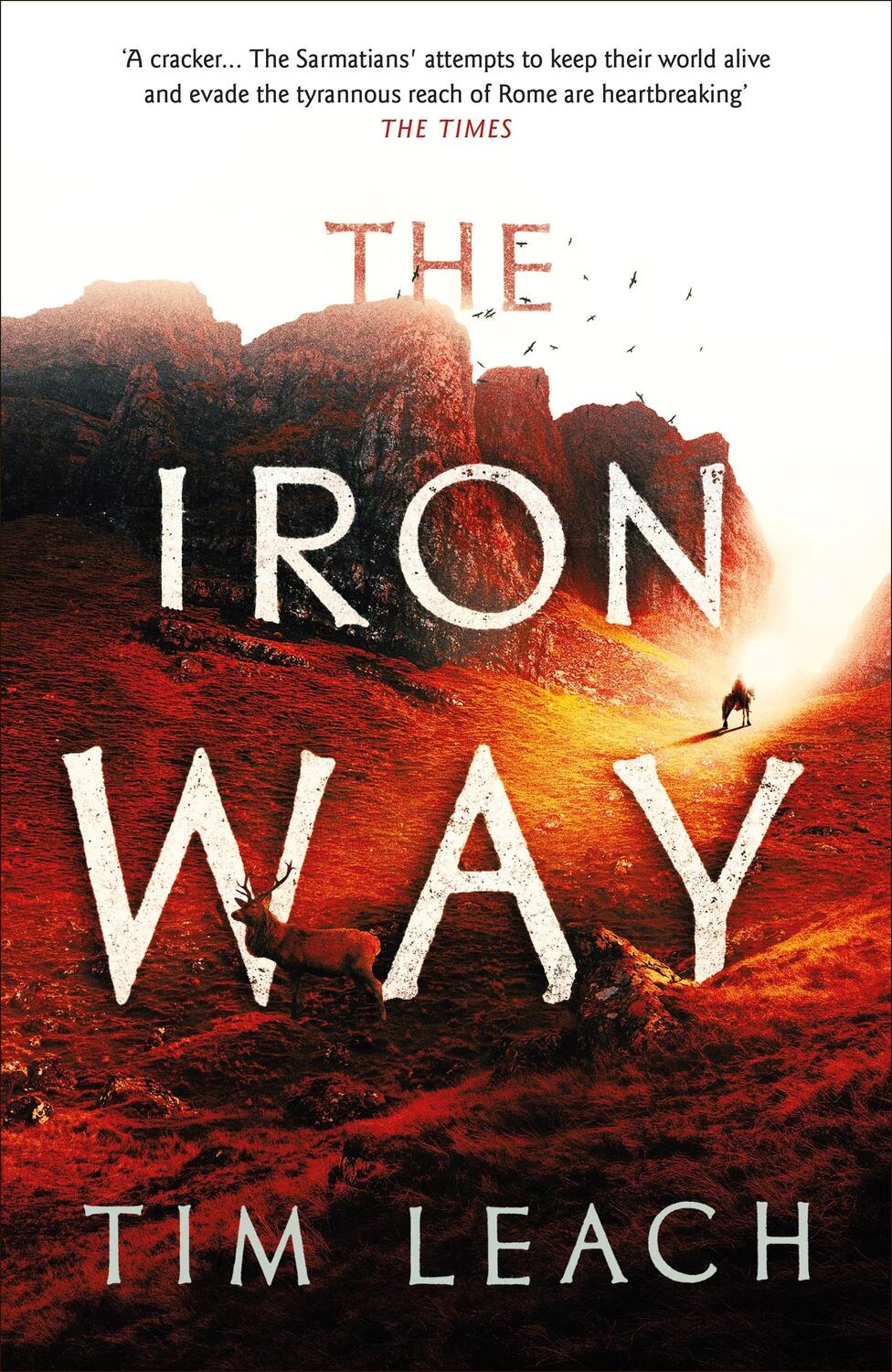 Cover: 9781800242890 | The Iron Way | Tim Leach | Buch | The Sarmatian Trilogy | Gebunden