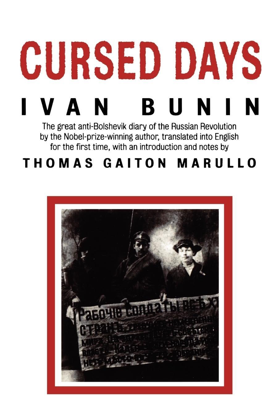 Cover: 9781566635165 | Cursed Days | Diary of a Revolution | Ivan Bunin | Taschenbuch | 1998