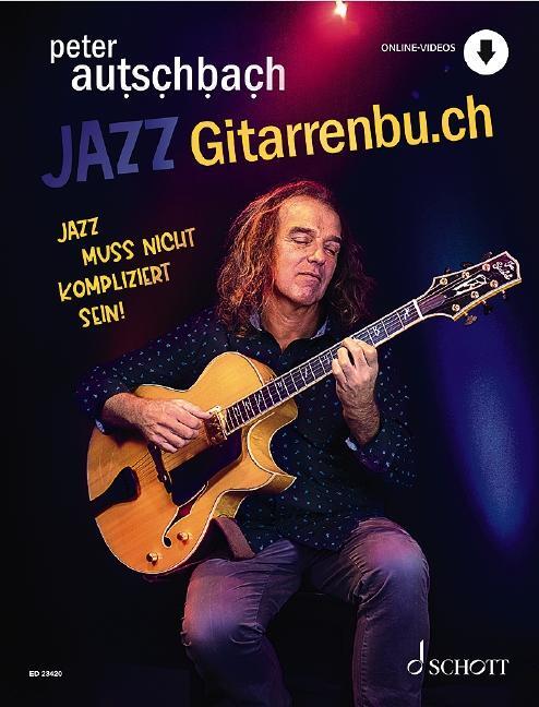 Cover: 9790001212533 | Jazzgitarrenbu.ch | Peter Autschbach | Taschenbuch | Deutsch | 2021