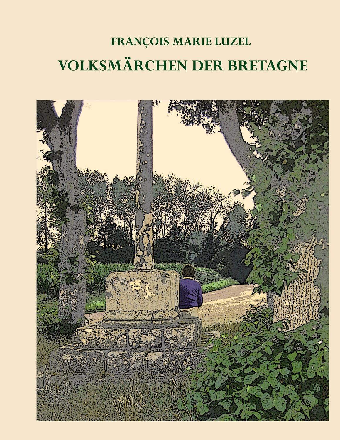 Cover: 9783935007320 | Volksmärchen der Bretagne | François Marie Luzel | Taschenbuch | 2015