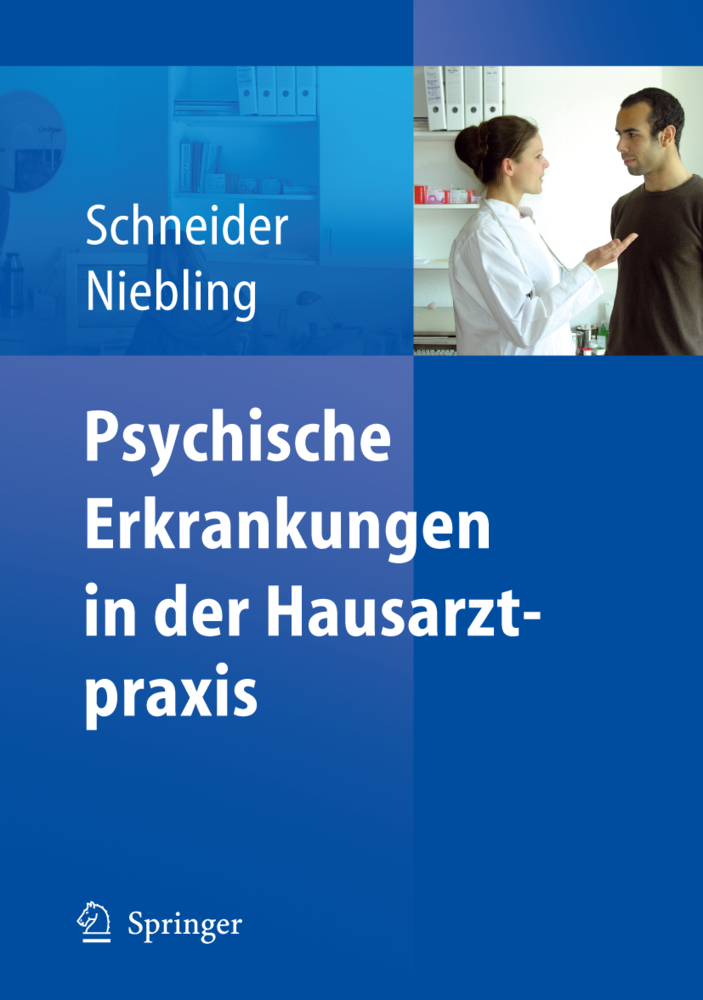 Cover: 9783540711445 | Psychische Erkrankungen in der Hausarztpraxis | Schneider (u. a.) | xv