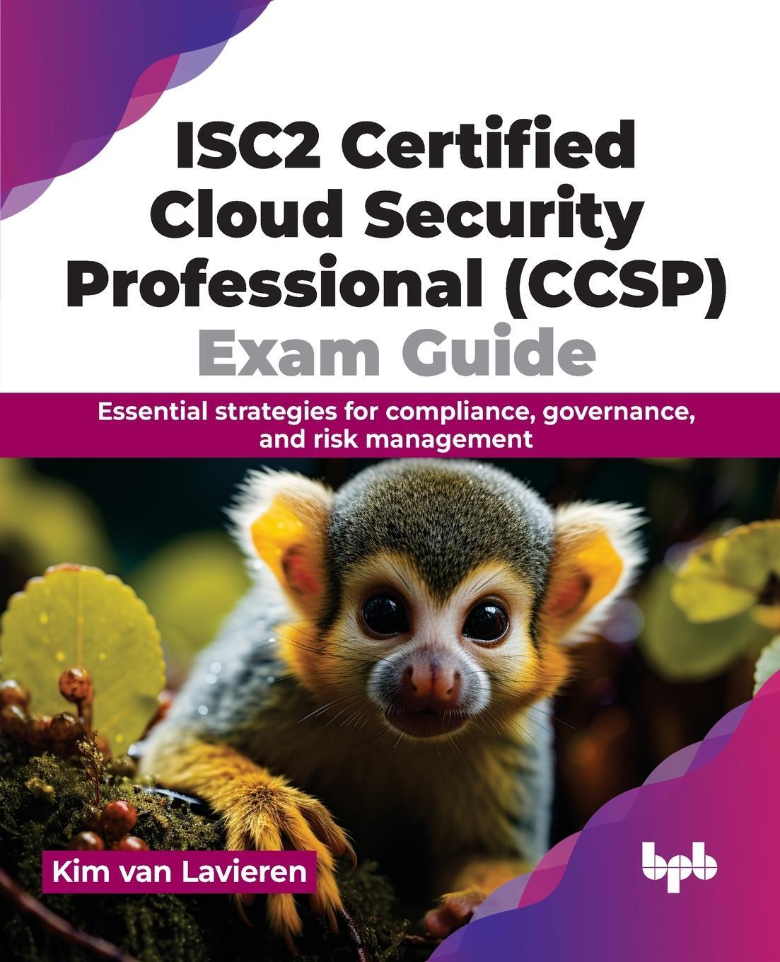 Cover: 9789355517654 | ISC2 Certified Cloud Security Professional (CCSP) Exam Guide | Buch