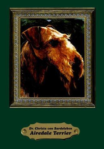 Cover: 9783924008338 | Airedale Terrier | Christa von Bardeleben | Buch | Rasse-Portrait