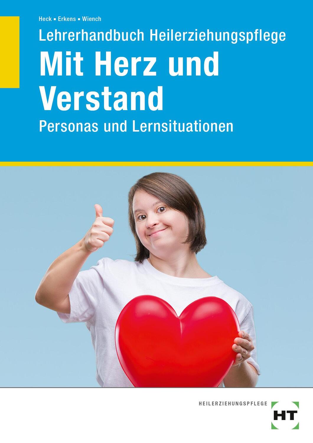 Cover: 9783582479310 | Lehrerhandbuch Heilerziehungspflege Mit Herz und Verstand | Buch