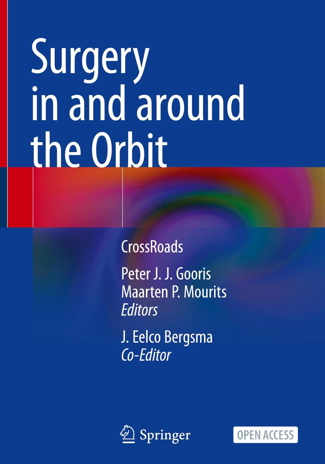 Cover: 9783031406966 | Surgery in and around the Orbit | CrossRoads | Gooris (u. a.) | Buch