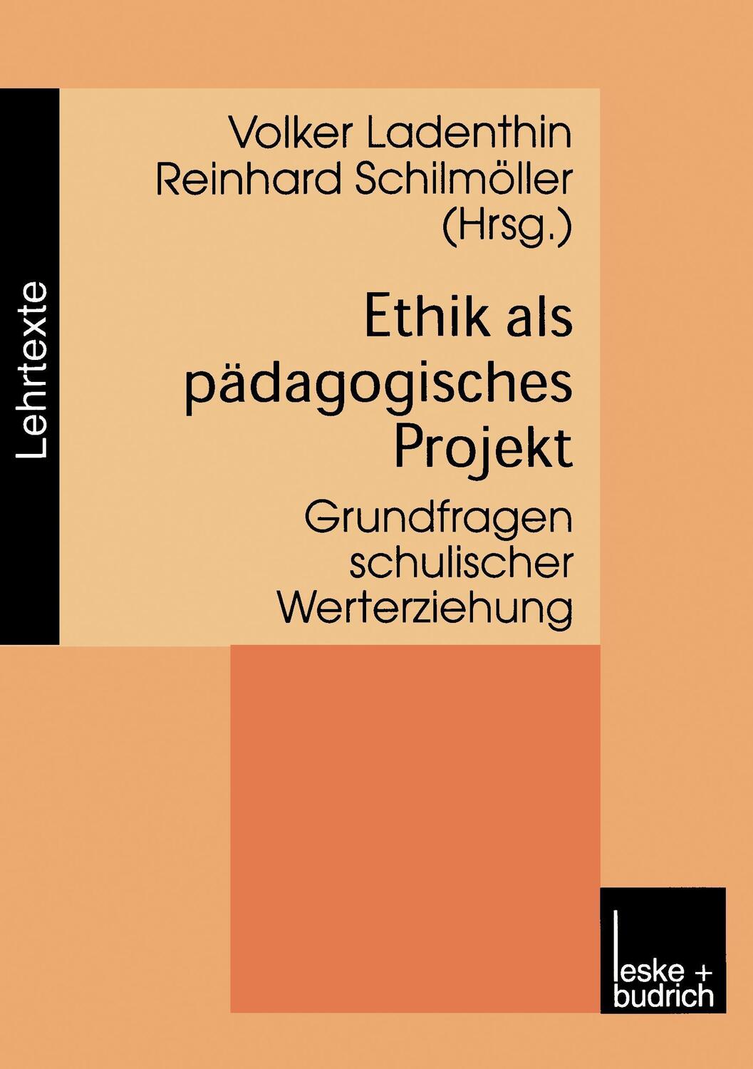 Cover: 9783810022660 | Ethik als pädagogisches Projekt | Reinhard Schilmöller (u. a.) | Buch