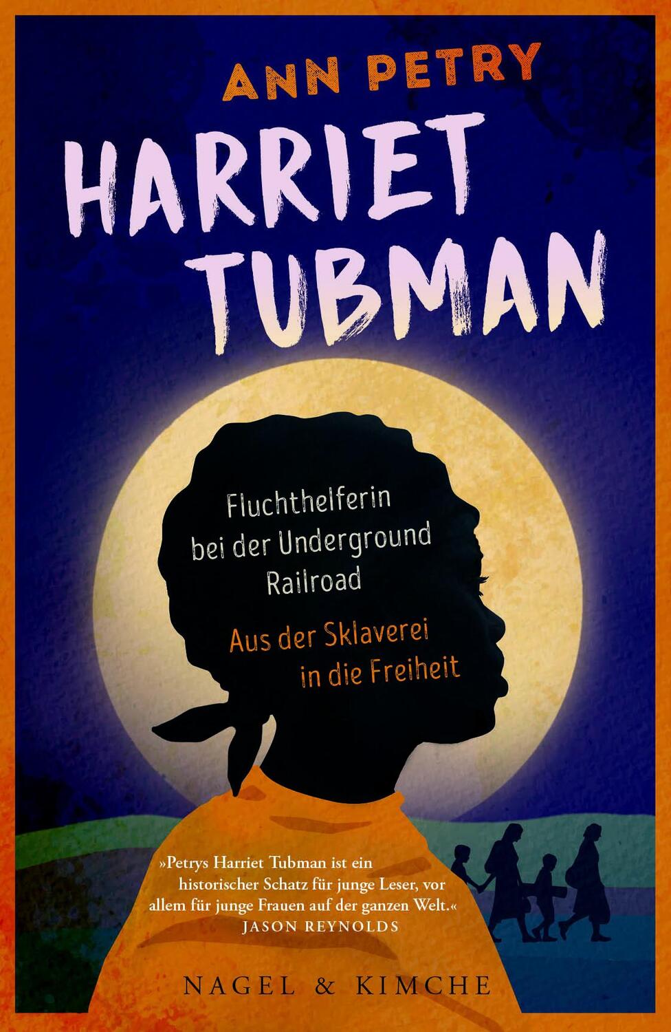 Cover: 9783755600046 | Harriet Tubman | Ann Petry | Buch | Deutsch | 2022 | NAGEL & KIMCHE