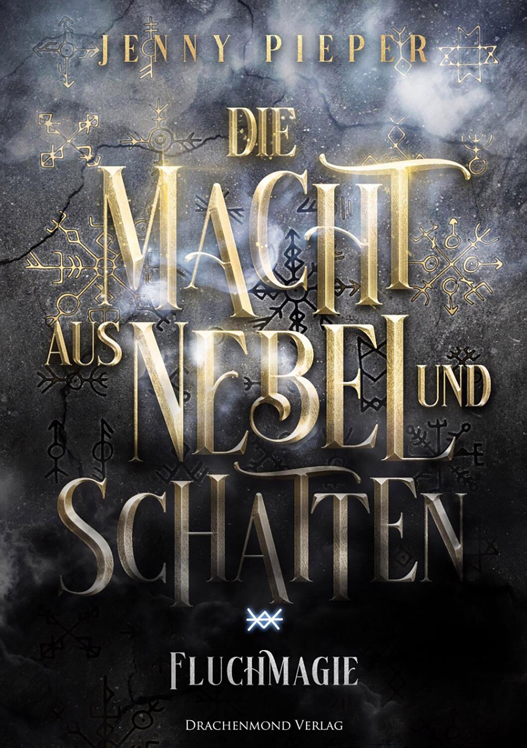 Cover: 9783959918824 | Die Macht aus Nebel und Schatten | Jenny Pieper | Taschenbuch | 456 S.