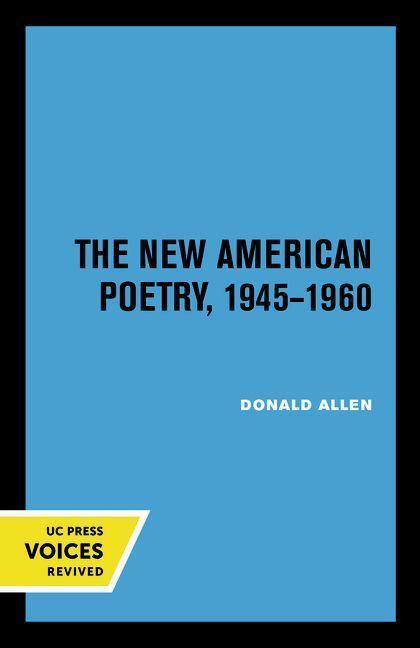 Cover: 9780520209534 | The New American Poetry, 1945-1960 | Donald Allen | Taschenbuch | 1999