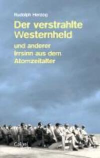 Cover: 9783869710549 | Der verstrahlte Westernheld | Rudolph Herzog | Buch | 256 S. | Deutsch