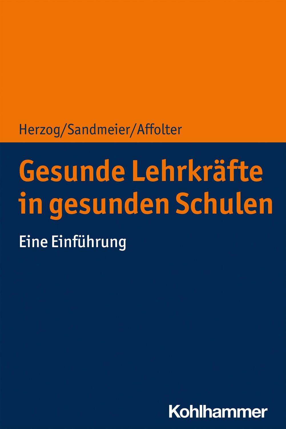 Cover: 9783170347656 | Gesunde Lehrkräfte in gesunden Schulen | Eine Einführung | Taschenbuch