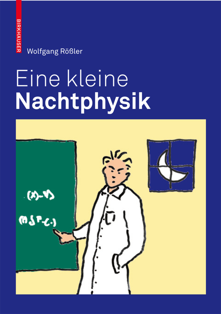 Cover: 9783764377434 | Eine kleine Nachtphysik | Geschichten aus der Physik | Wolfgang Rößler