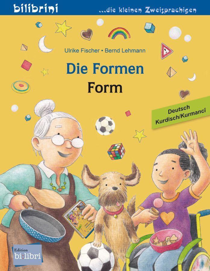 Cover: 9783196696028 | Die Formen. Deutsch-Kurdisch/Kurmancî | Kinderbuch | Ulrike Fischer