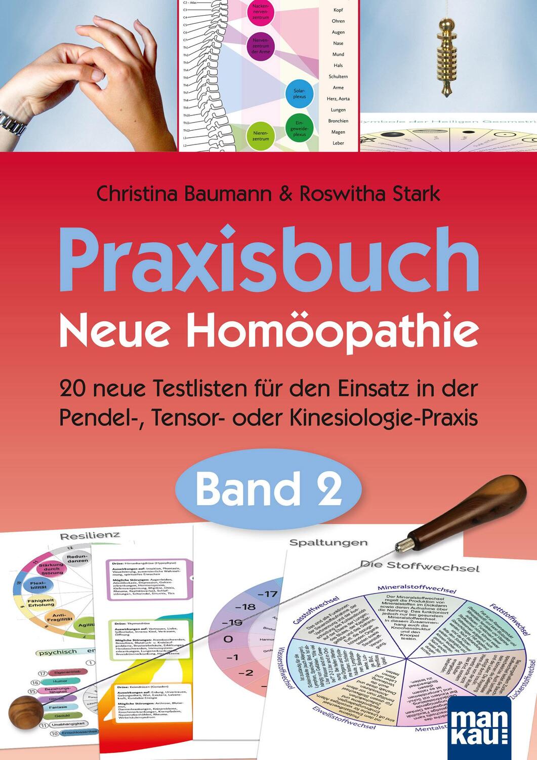 Cover: 9783863747213 | Praxisbuch Neue Homöopathie. Band 2 | Christina Baumann (u. a.) | Buch