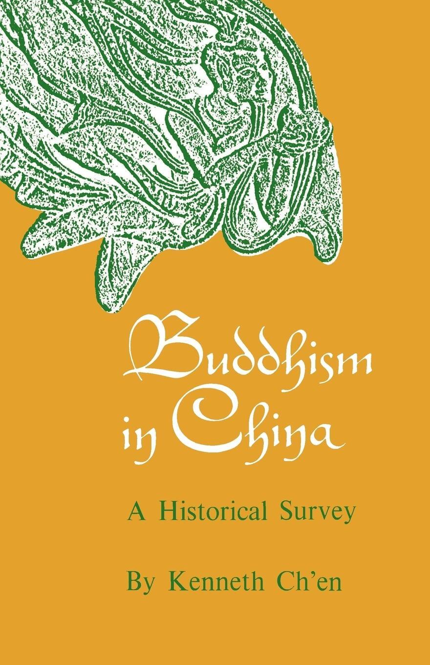 Cover: 9780691000152 | Buddhism in China | A Historical Survey | Kenneth Kuan Sheng Ch'En