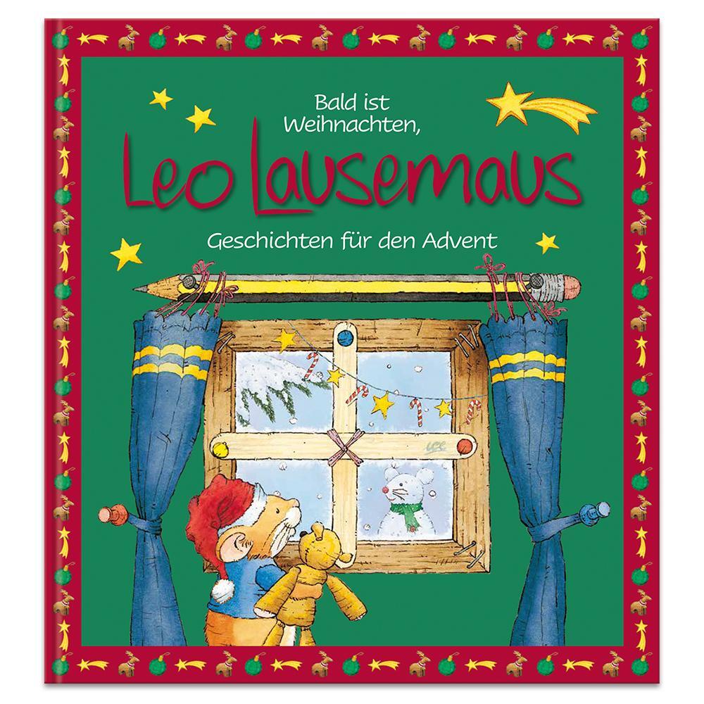 Cover: 9783963471643 | Bald ist Weihnachten, Leo Lausemaus - Geschichten für den Advent