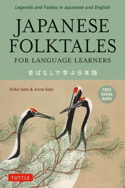 Cover: 9784805316627 | Japanese Folktales for Language Learners | Eriko Sato (u. a.) | Buch