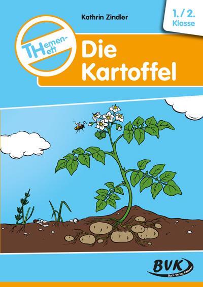 Cover: 9783965201392 | Die Kartoffel. Themenheft Die | Kathrin Zindler | Broschüre | 36 S.