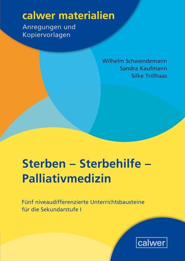 Cover: 9783766845764 | Sterben - Sterbehilfe - Palliativmedizin | Schwendemann (u. a.) | Buch