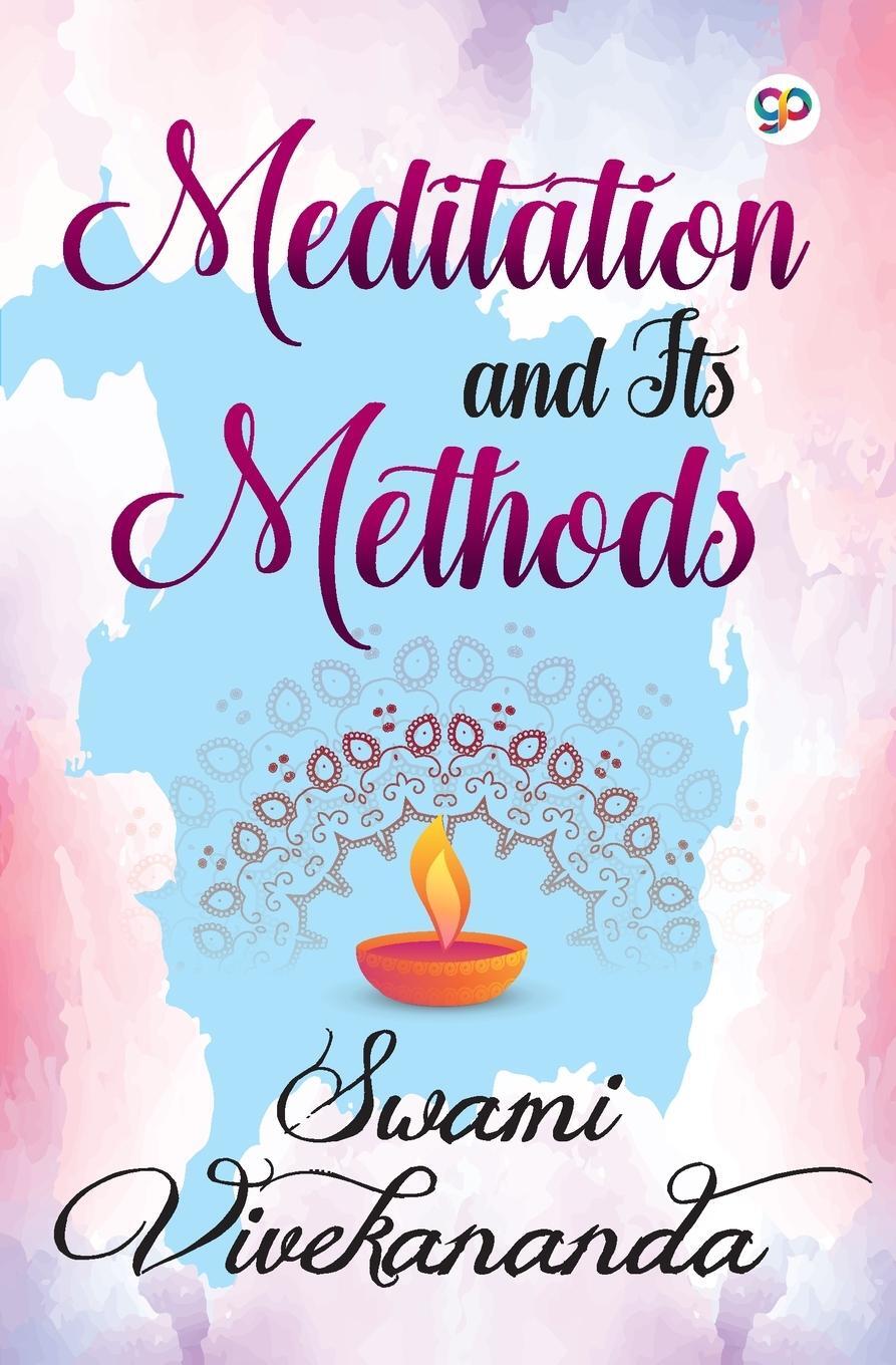 Cover: 9789389716320 | Meditation and Its Methods | Swami Vivekananda | Taschenbuch | 2020