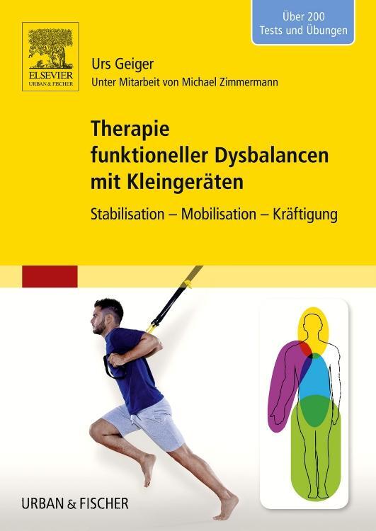 Cover: 9783437452932 | Therapie funktioneller Dysbalancen mit Kleingeräten | Urs Geiger