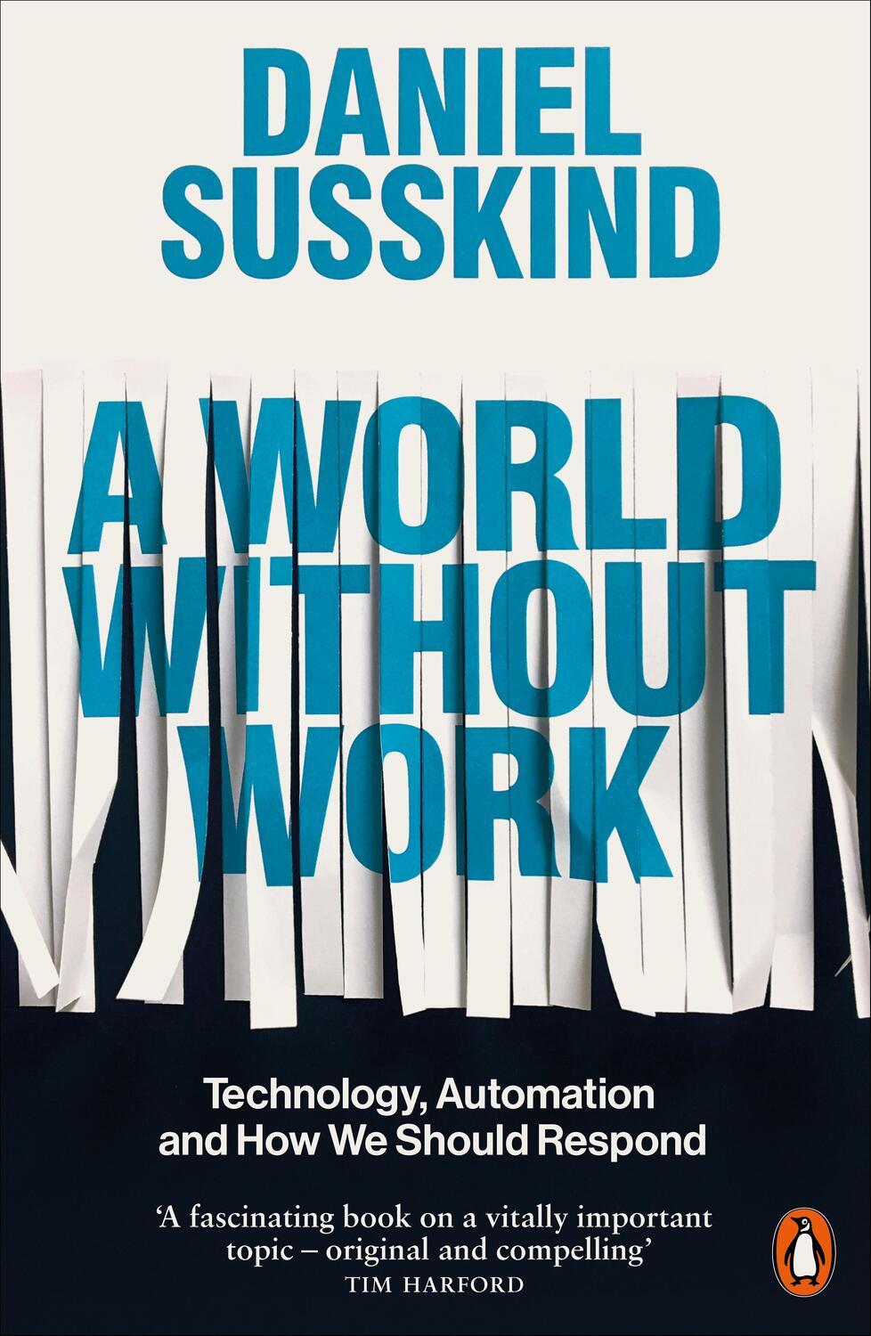 Cover: 9780141986807 | A World Without Work | Daniel Susskind | Taschenbuch | Englisch | 2020