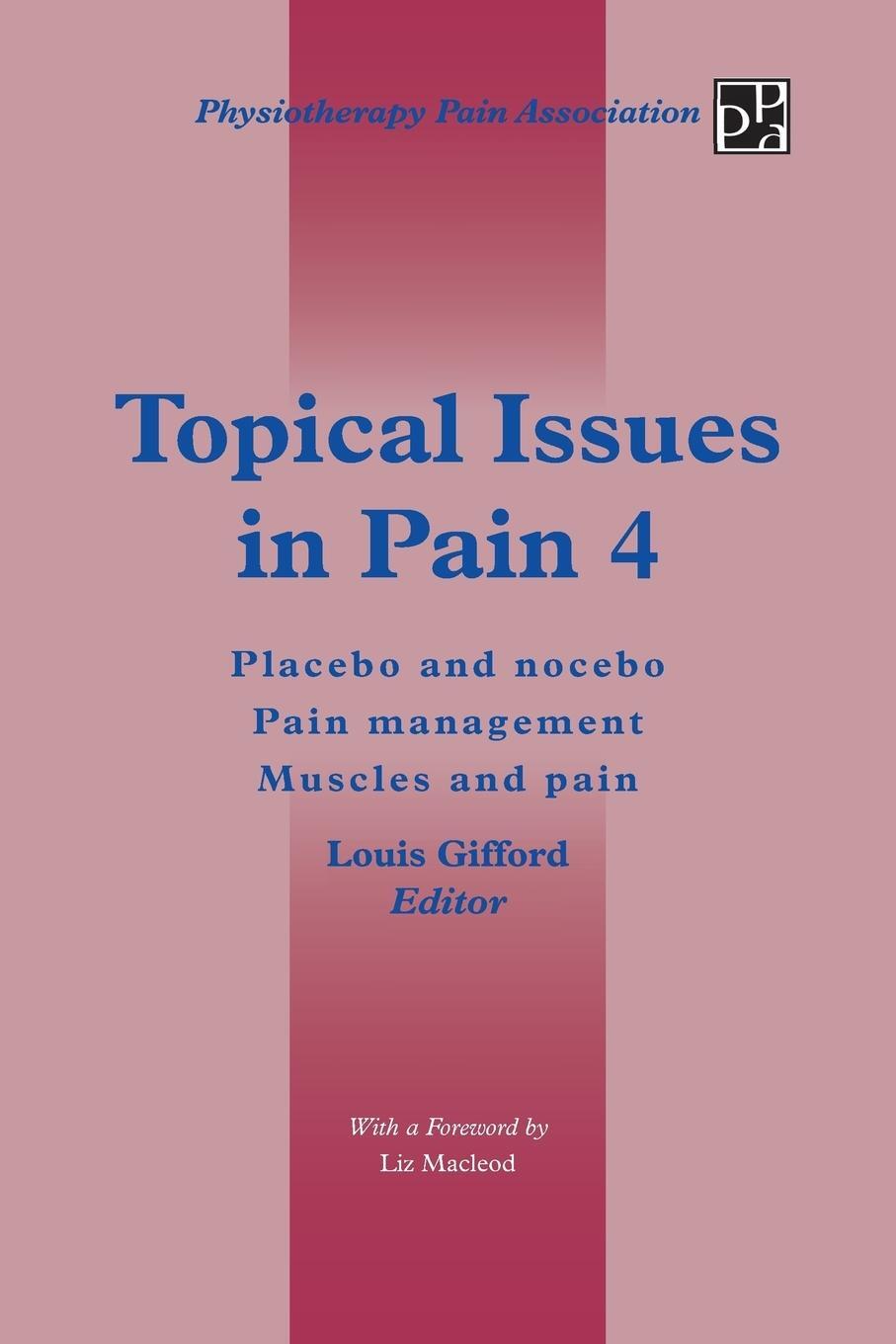 Cover: 9781491876770 | Topical Issues in Pain 4 | Louis Gifford | Taschenbuch | Paperback