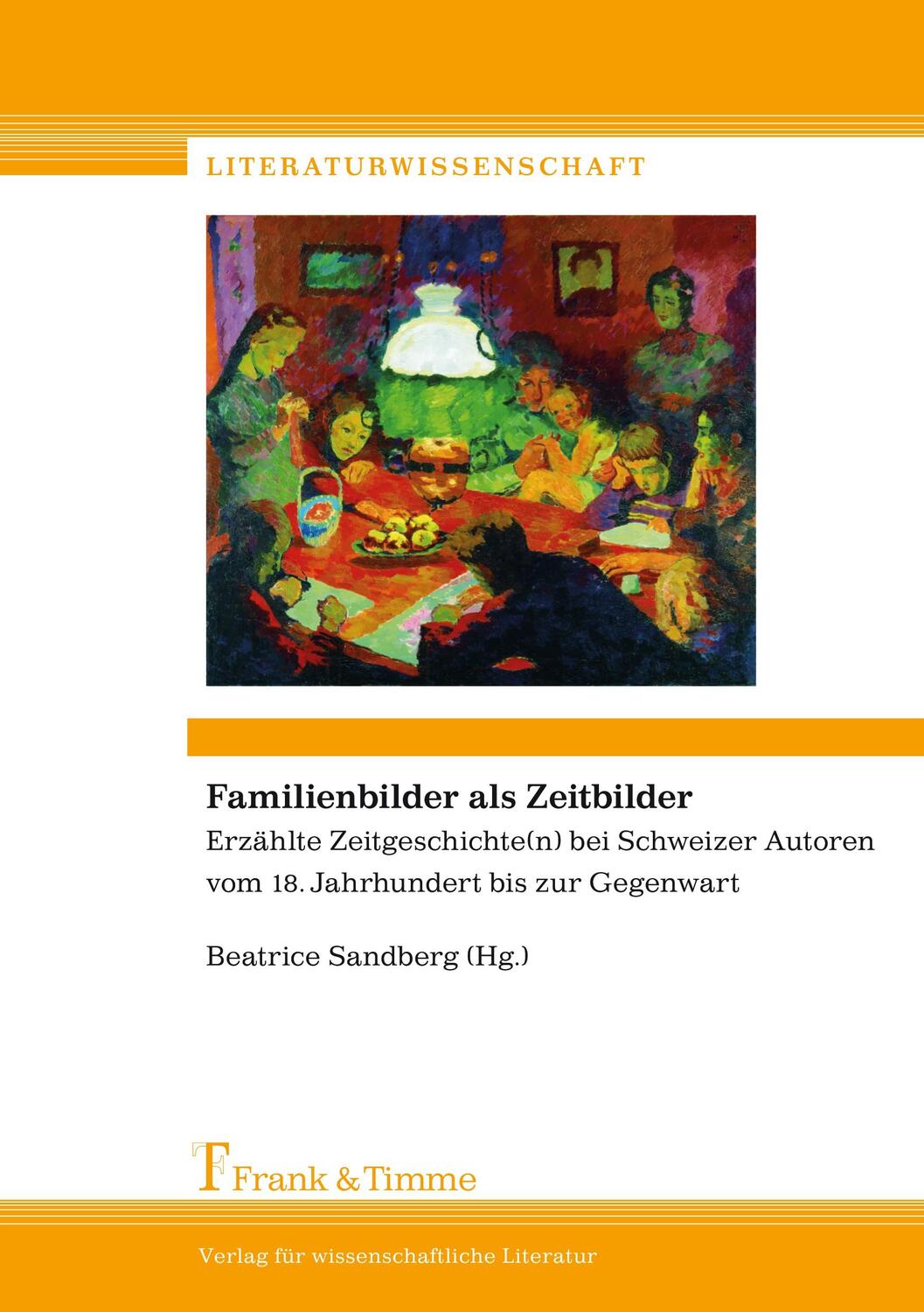 Cover: 9783865962881 | Familienbilder als Zeitbilder | Beatrice Sandberg | Taschenbuch | 2010