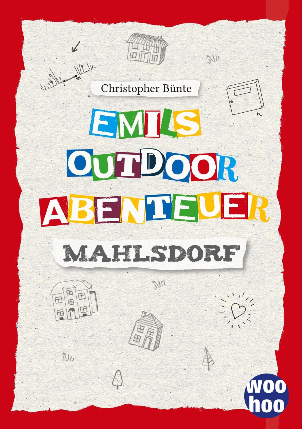 Cover: 9783740765187 | Emils Outdoor Abenteuer | Mahlsdorf | Christopher Bünte | Taschenbuch